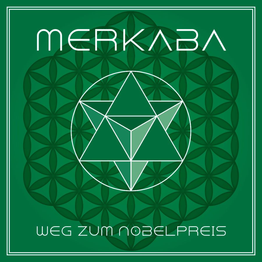 Merkaba - Weg zum Nobelpreis
