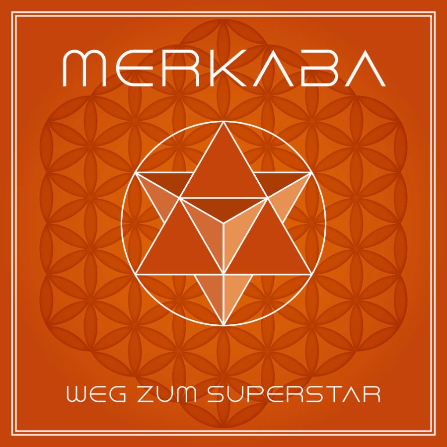 Merkaba - Weg zum Superstar