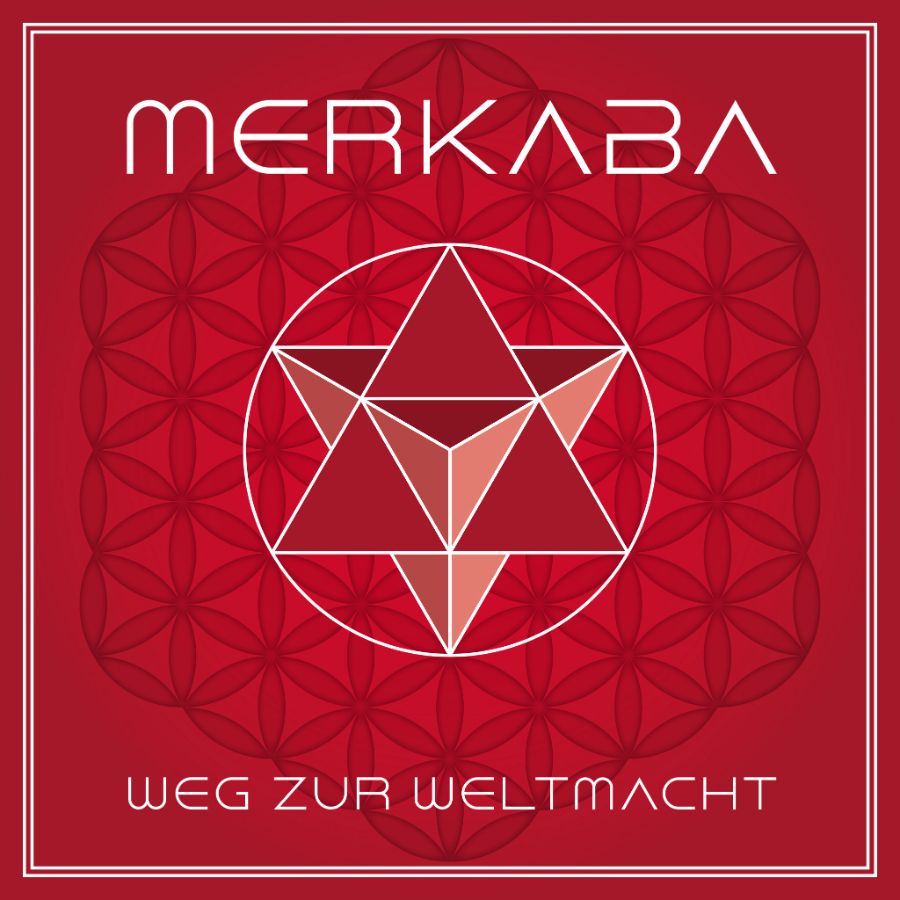 Merkaba - Weg zur Weltmacht